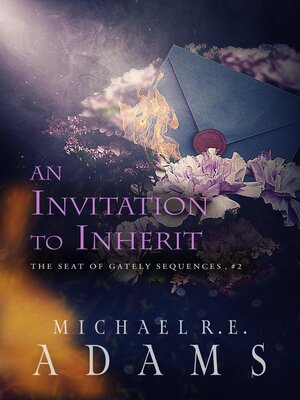 cover image of An Invitation to Inherit (The Seat of Gately, Sequence 2)
